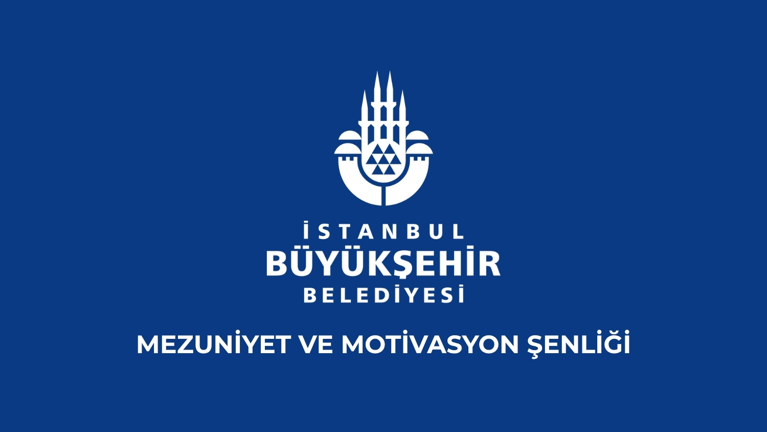 İBB – Mezuniyet ve Motivasyon Şenliği Prodüksiyonu